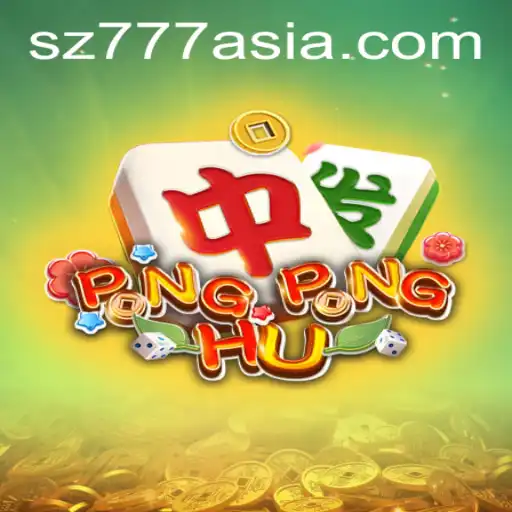 PONGPONGHU: The Exciting World of SZ777